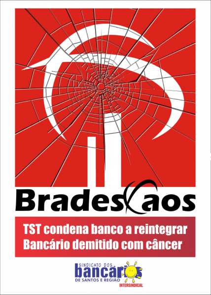 TST condena Bradesco a reintegrar bancário demitido câncer SEEB