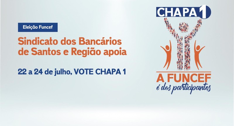 Eleições da Funcef começam quinta (22). Chapa 1 tem apoio do Sindicato!