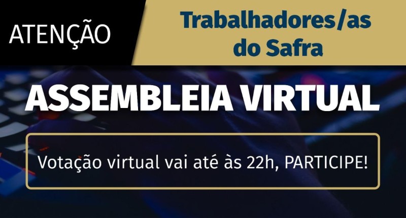 Hoje (7) tem assembleia dos funcionários do Safra sobre jornada de trabalho