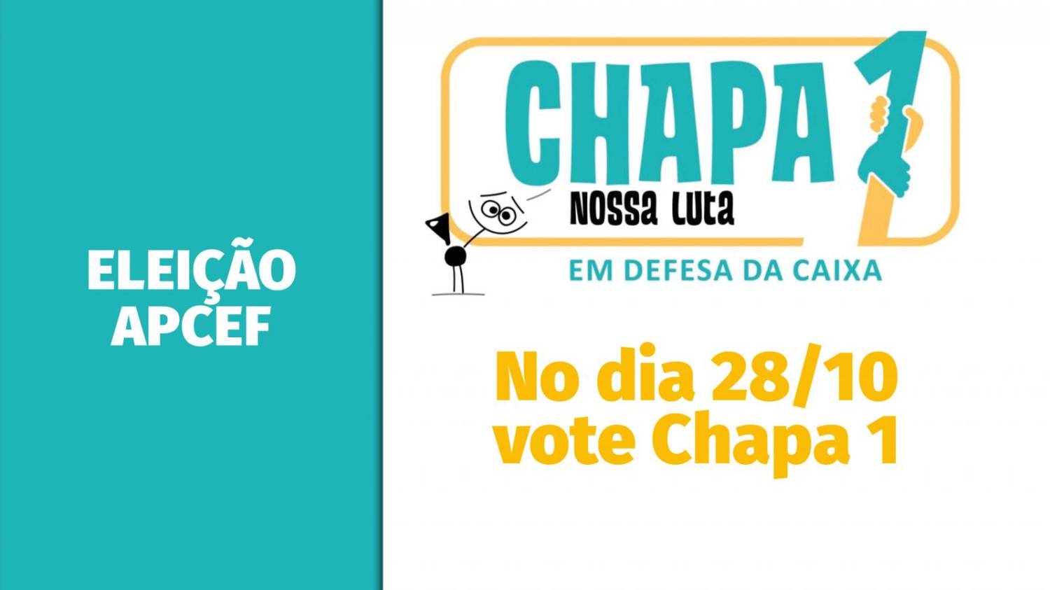 Eleição Apcef: Sindicato apoia “Chapa 1 Nossa Luta”, dia 28/10