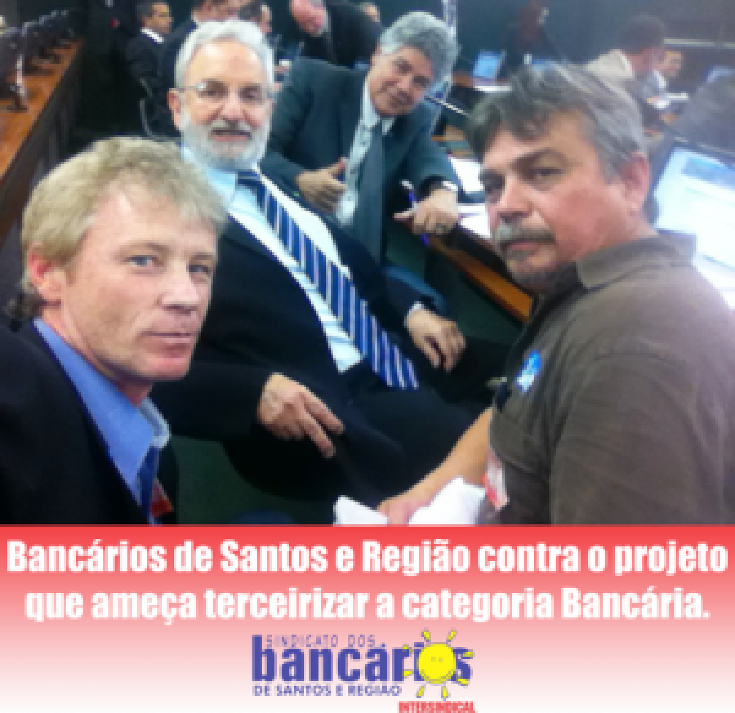 Projeto ameaça terceirizar categoria bancária!