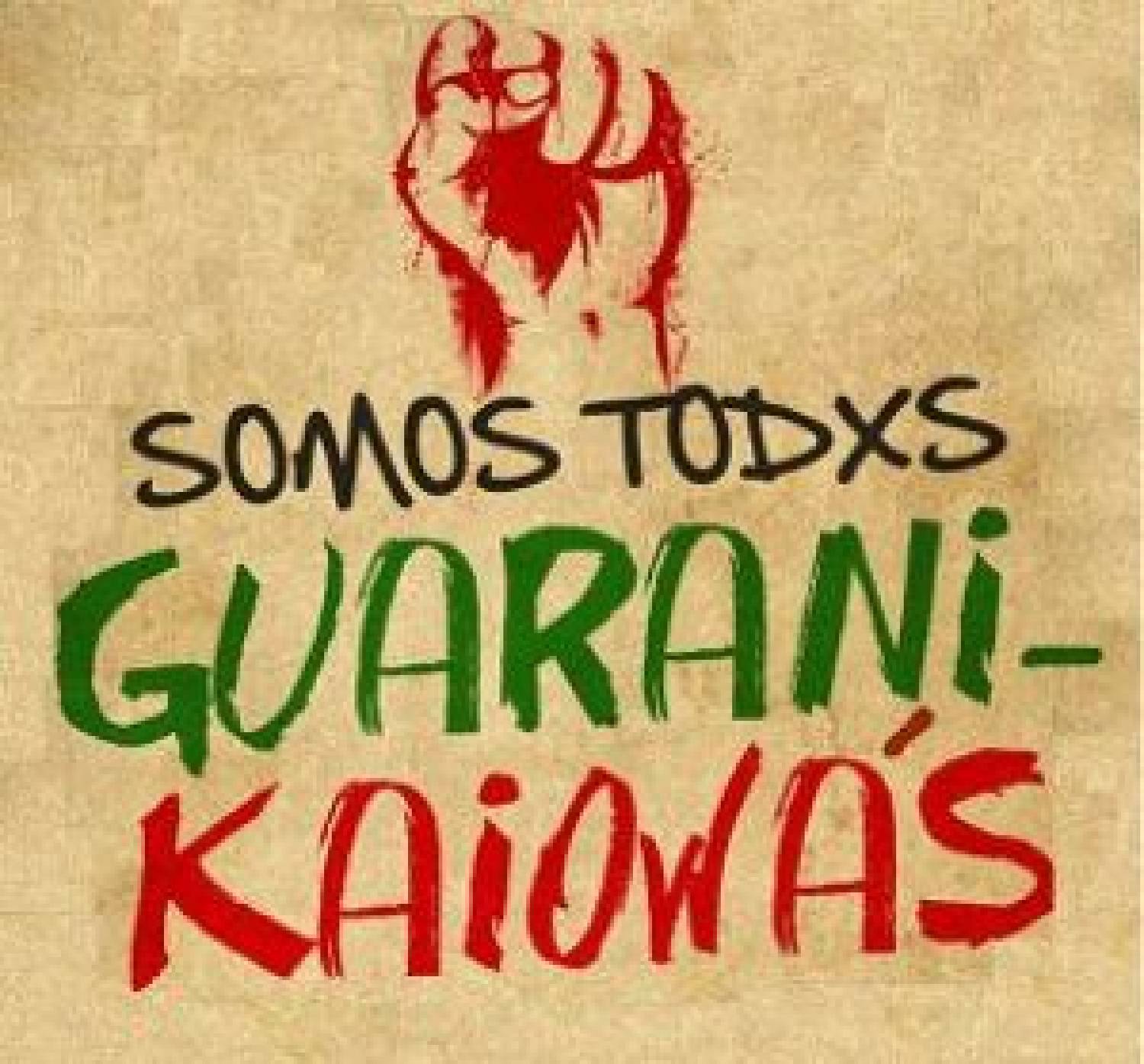 Somos todos Guarani-Kaiowá 