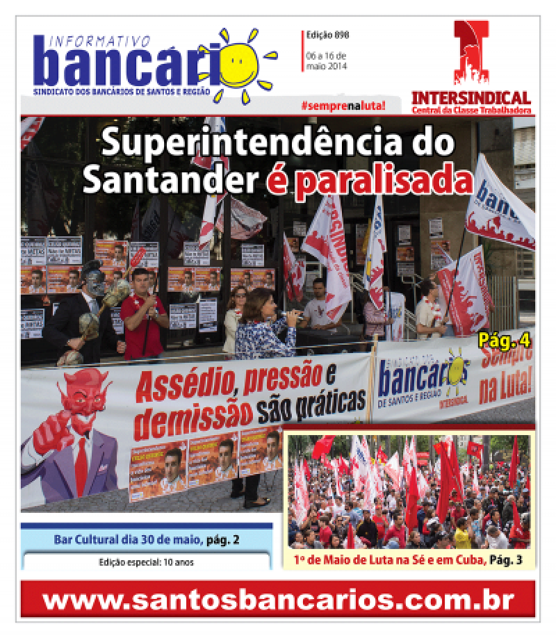 Superintendência do Santander é paralisada