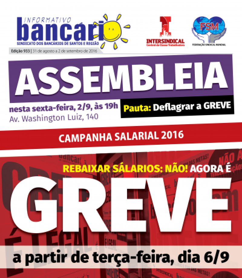 Assembleia nesta sexta-feira, 2/9 / GREVE  a partir de terça-feira, 6/9