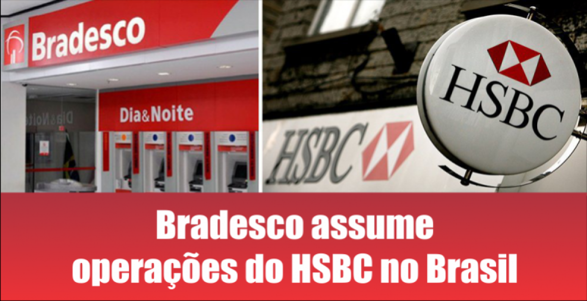 Banco Hsbc Foi Vendido Para O Bradesco