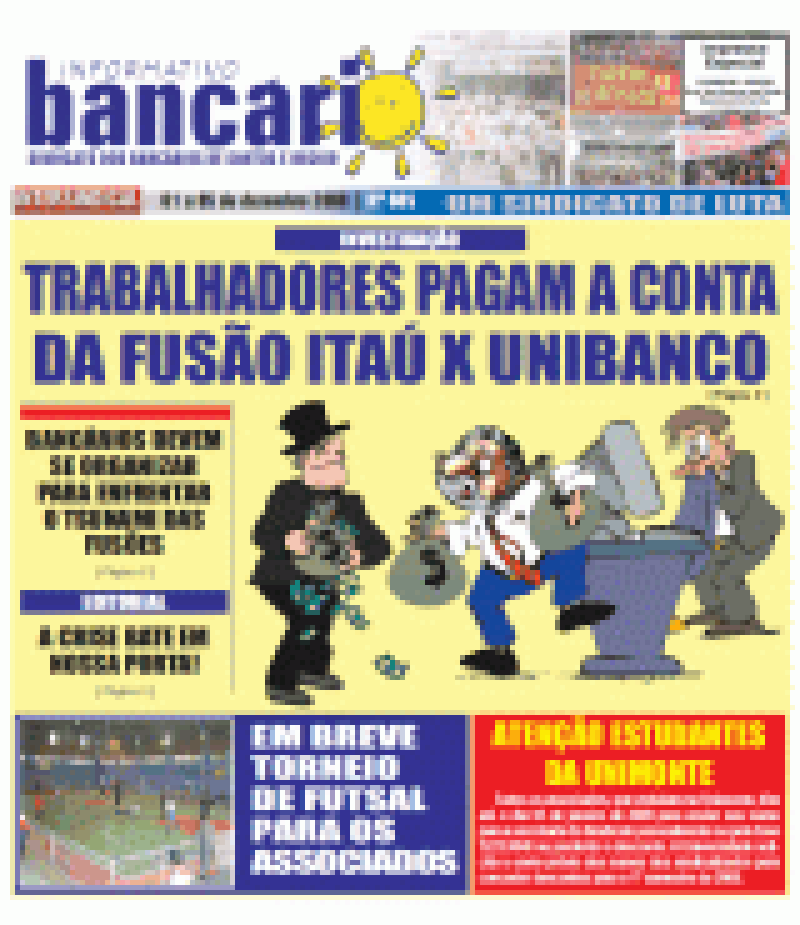 TRABALHADORES PAGAM A CONTA DA FUSÃO ITAÚ X UNIBANCO