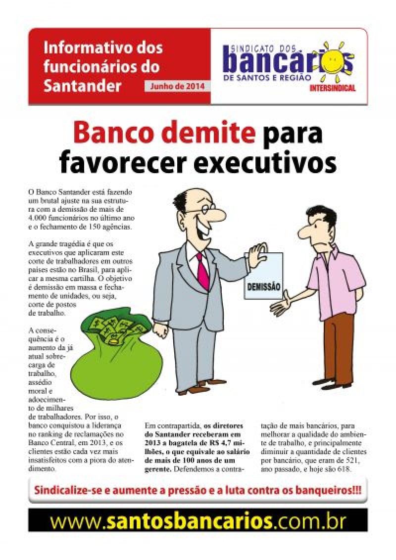 Banco demite para favorecer executivos