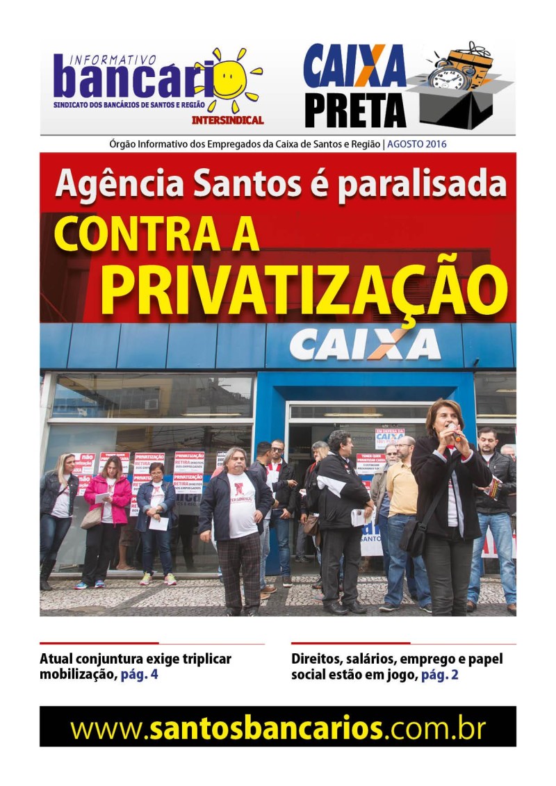 Agência Santos é paralisada contra a privatização
