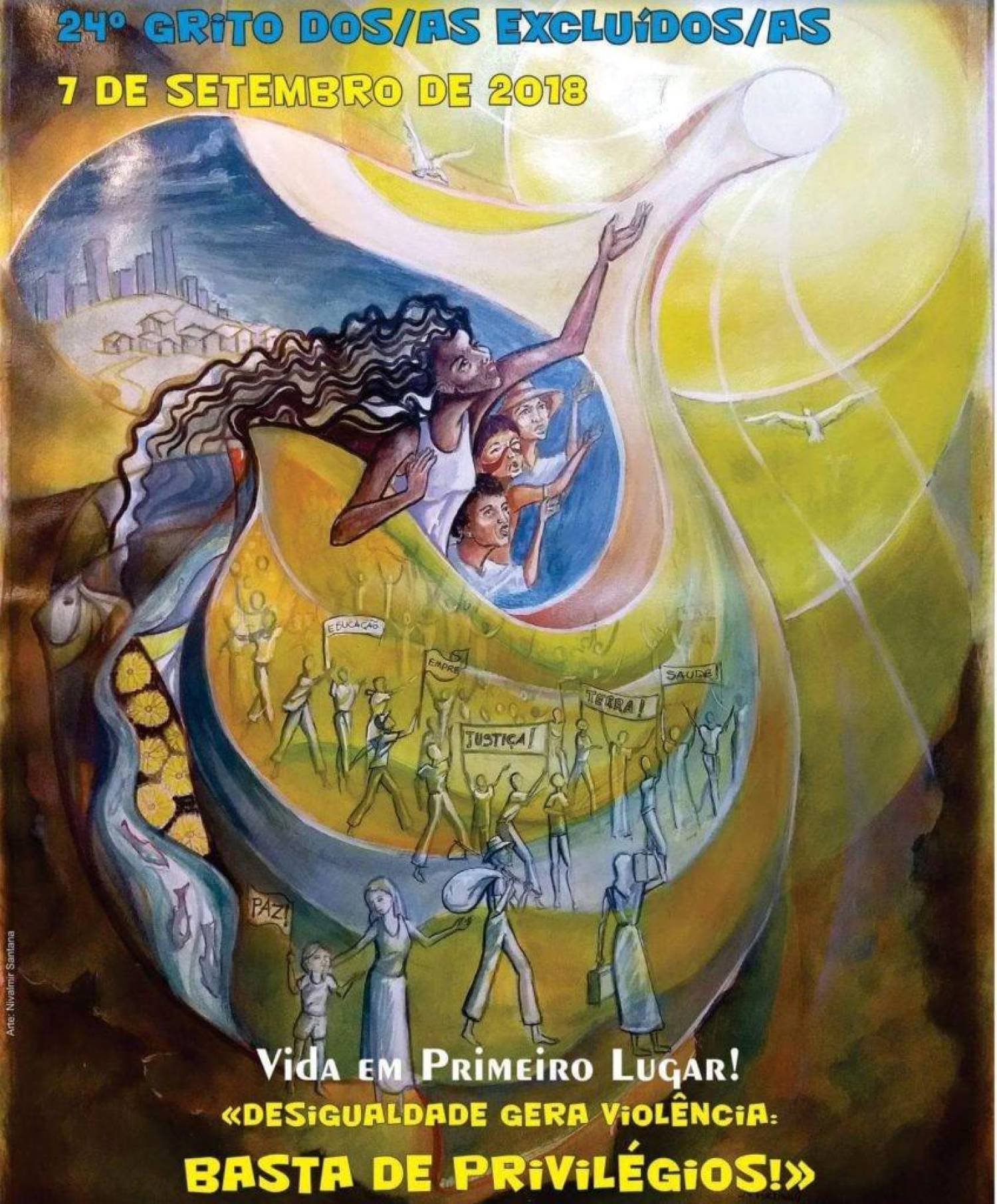 Grito dos Excluídos 2018 denuncia estrutura excludente do sistema neoliberal Grito dos Excluídos 2018 denuncia estrutura excludente do sistema neoliberal
