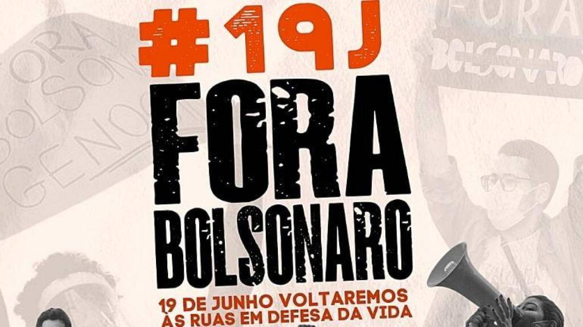 Neste sábado, 19 de junho, é o povo mobilizado pelo Fora Bolsonaro!