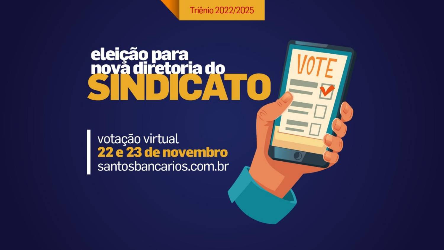 Eleição para nova diretoria do Sindicato de Santos e Região, dias 22 e 23 Eleição para nova diretoria do Sindicato de Santos e Região, dias 22 e 23