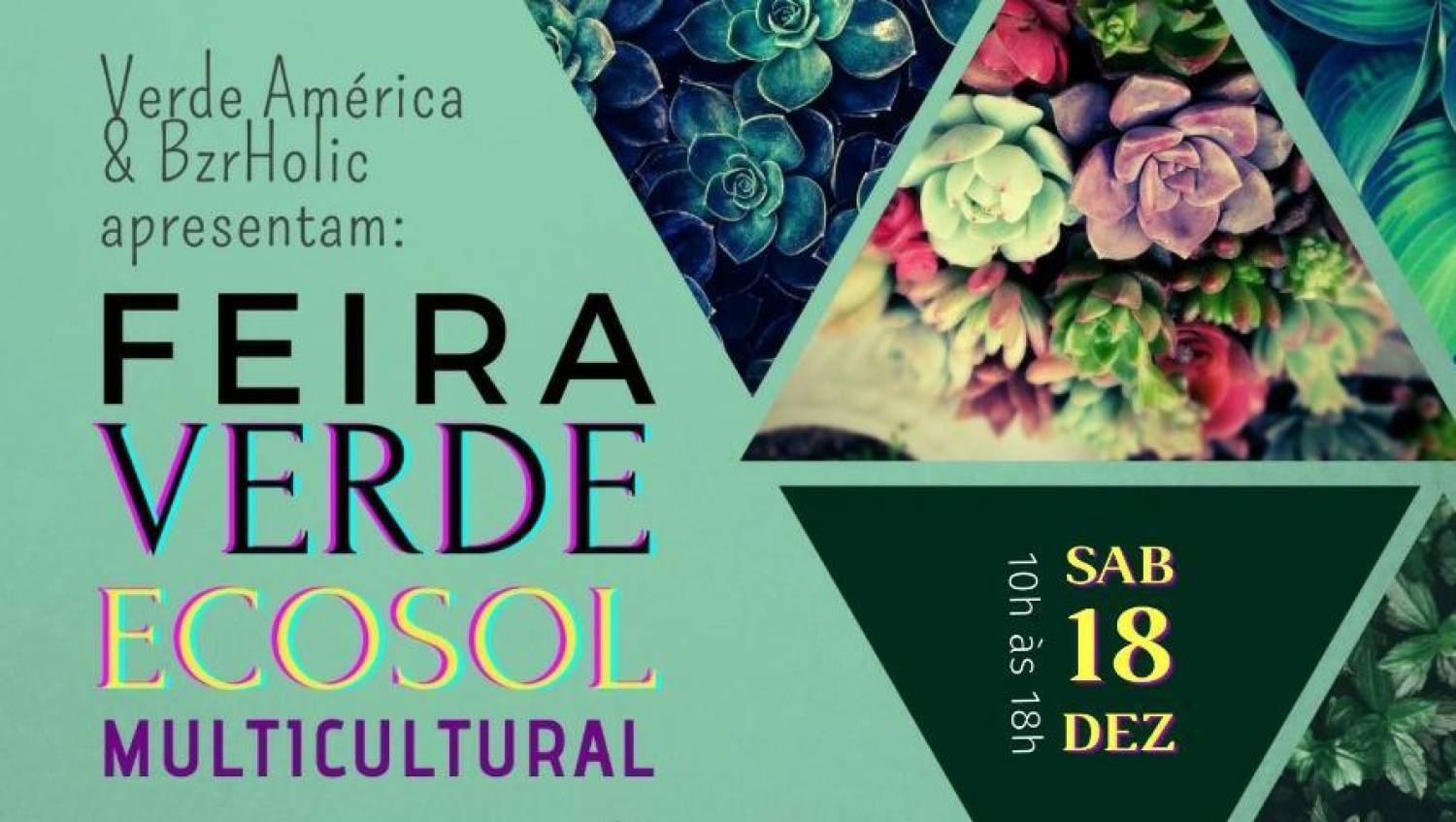 Feira Verde Ecosol Multicultural no Sindicato dos Bancários, neste sábado Feira Verde Ecosol Multicultural no Sindicato dos Bancários, neste sábado