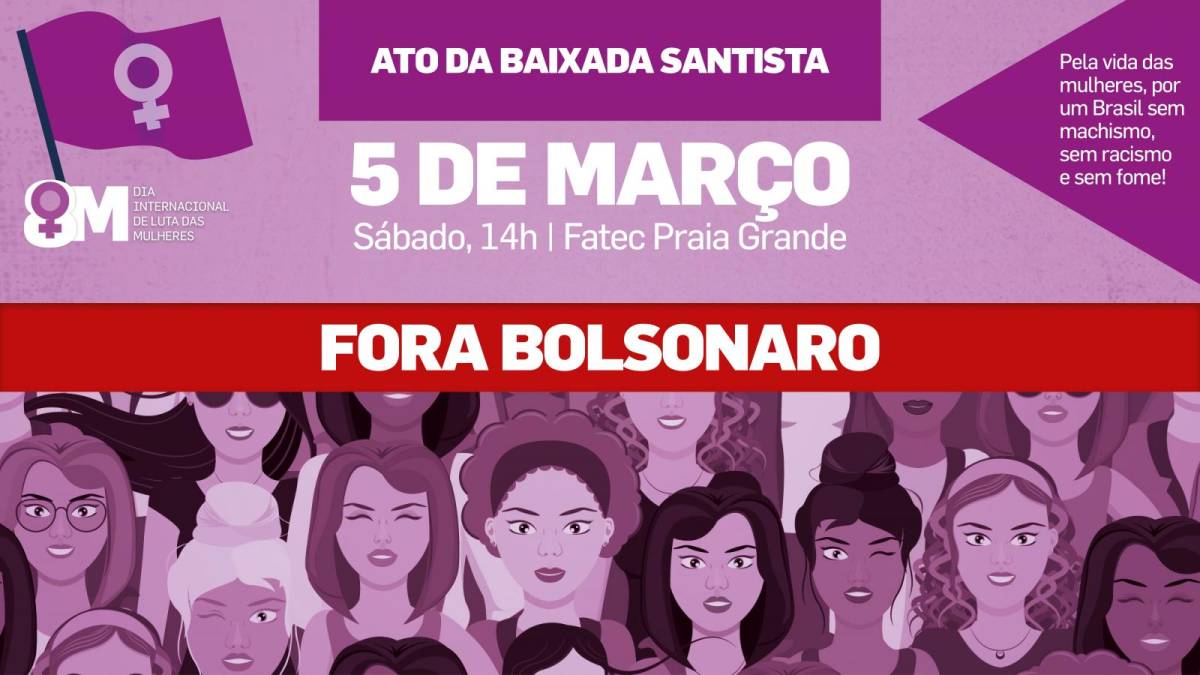 Começou o Março de Luta das Mulheres Trabalhadoras. Ato neste sábado (5)