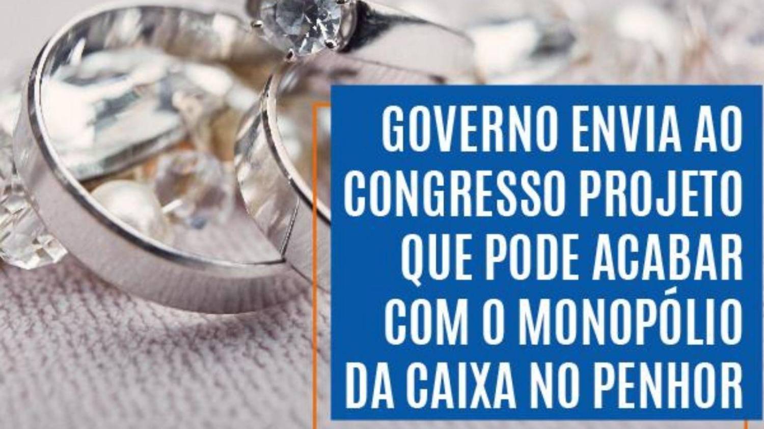 Governo quer privatizar penhor da Caixa, o que incentiva a agiotagem Governo quer privatizar penhor da Caixa, o que incentiva a agiotagem