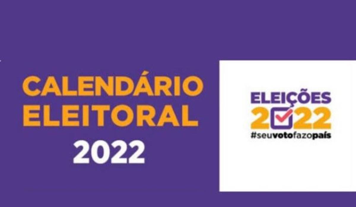 Eleições 2022: Confira o calendário geral até o dia da votação
