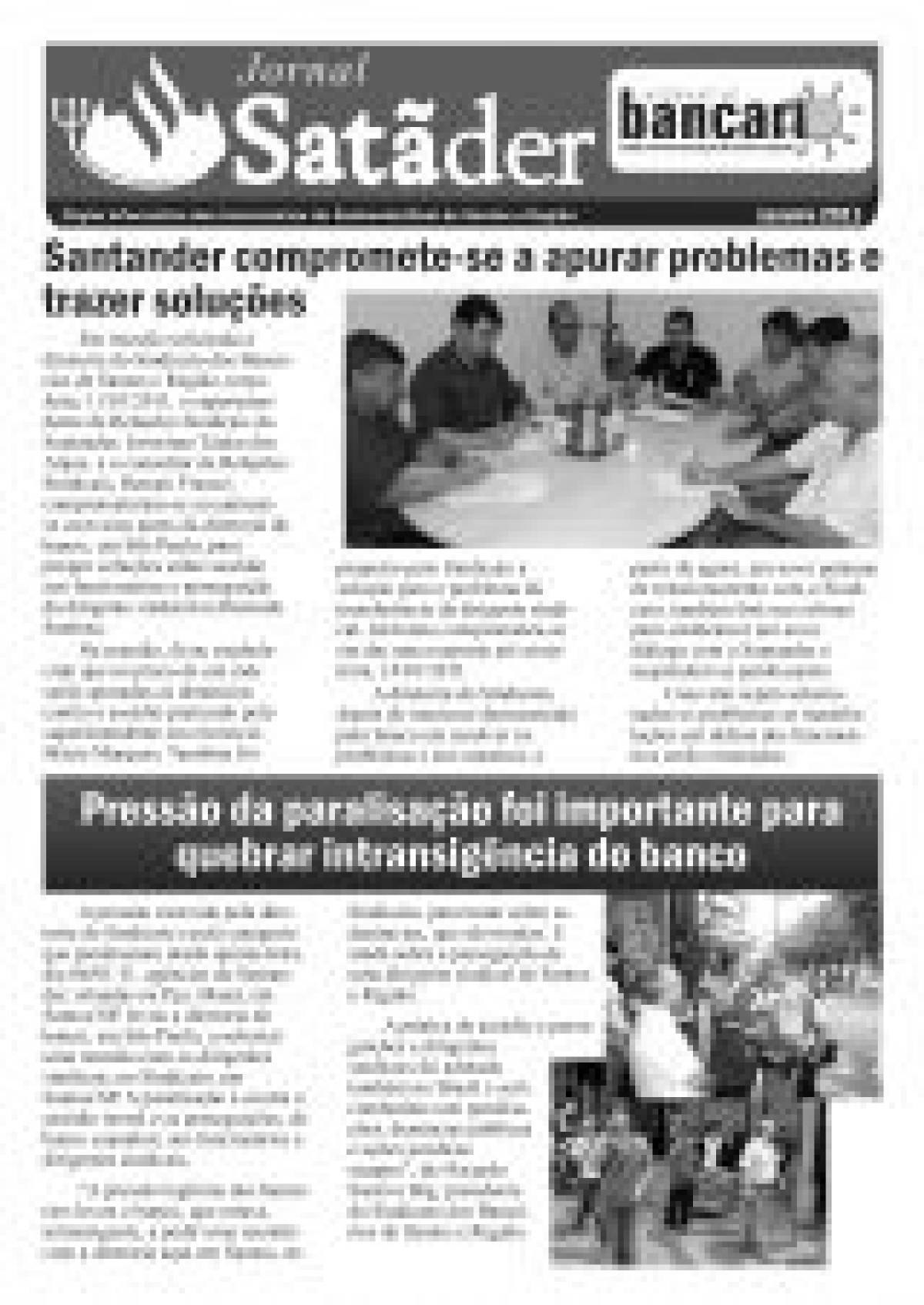 Santander compromete-se a apurar problemas e trazer soluções