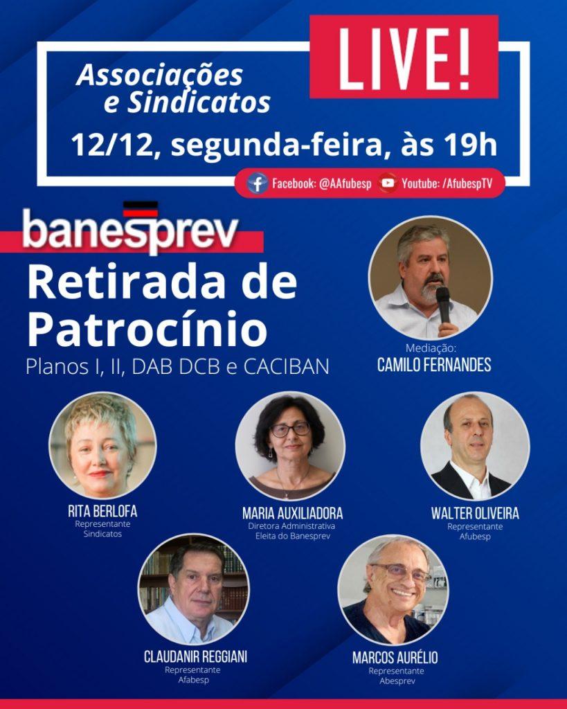 Live: Associações e Sindicatos debatem retirada de patrocínio do Banesprev na segunda (12)