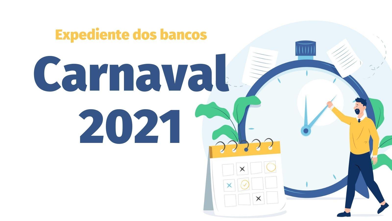 Carnaval 2021: Veja o horário de funcionamento das agências bancárias –  SEEB Santos e Região